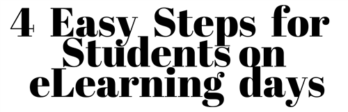 4 easy steps for students on e learning days 